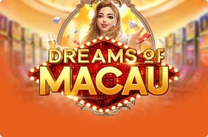 w88 Dreams Of Macau